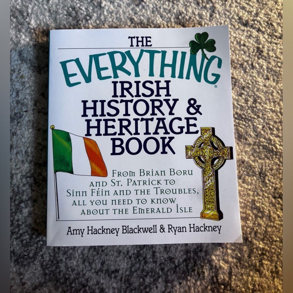 The Everything Irish History & Heritage Book